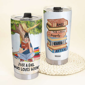 Just A Girl Who Loves Books - Personalized Tumbler Cup - Gift For Book Lovers - Tumbler Cup - GoDuckee