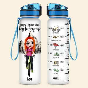 Personalized Cycling Girl Water Tracker Bottle - I Know I Ride Like A Girl Try To Keep Up - Water Bottles - GoDuckee