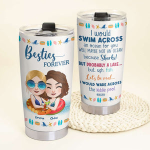 Besties Forever, Personalized Friends Tumbler - Tumbler Cup - GoDuckee