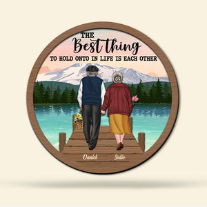 The Best Thing To Hold Onto In Life Is Each Other - Personalized Layered Wood Sign Stand - Gift For Couple - Wood Sign - GoDuckee
