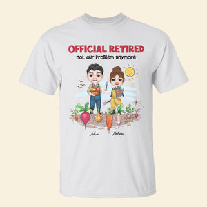 Official Retired, Personalized Shirt, Gift For Gardening Couple - Shirts - GoDuckee