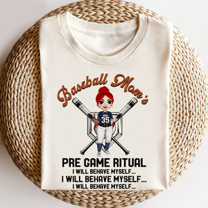 Baseball Mom's Pre Game Ritual I Will Behave Myself Personalized Shirts - Shirts - GoDuckee