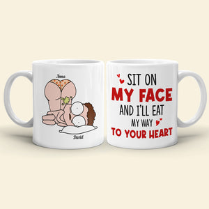 Sit On My Face, Gift For Couple, Personalized Mug, Funny Couple Mug, Anniversary Mug - Coffee Mug - GoDuckee