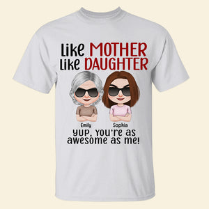 You're As Awesome As Me, Personalized Shirt, Gift For Mother's Day, Father's Day - Shirts - GoDuckee