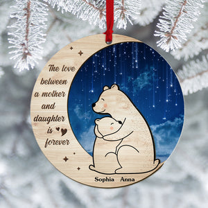 The Love Between A Mother And Daughter Is Forever Personalized Animal Mom Ornament, Christmas Tree Decor - Ornament - GoDuckee