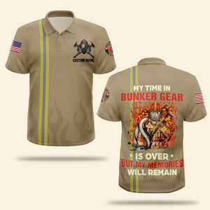 Firefighter My Time In Bunker Gear Is Over - Personalized Polo Shirt - AOP Products - GoDuckee