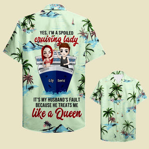 Personalized Cruising Couple Hawaiian Shirt - Yes, I'm A Spoiled Lady - Palm Tree Pattern - Hawaiian Shirts - GoDuckee