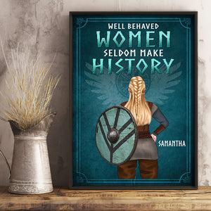 Personalized Female Viking Poster - Well-Behaved Women Seldom Make History - Poster & Canvas - GoDuckee