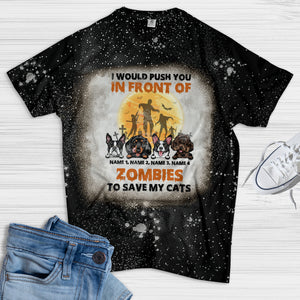 Dog I Would Push You In Front Of Zombies To Save My Dog Custom Bleached T-shirt - Shirts - GoDuckee