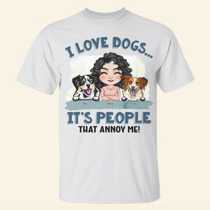I Love Dogs It's People That Annoy Me, Personalized Dog Shirt, Gift For Dog Lovers - Shirts - GoDuckee