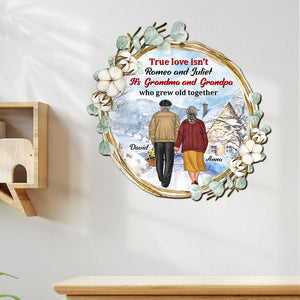 Personalized Old Couple Wood Sign - Flower Ring Shape, True Love Is Grandpa and Grandma Who Grew Old Together - Wood Sign - GoDuckee