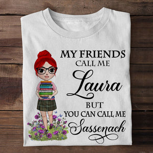 Outlander You Can Call Me Sassenach Personalized Shirts - Shirts - GoDuckee