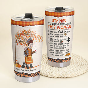 Personalized Cat Mom Tumbler - Five Things You Should Know About This Woman - Tumbler Cup - GoDuckee