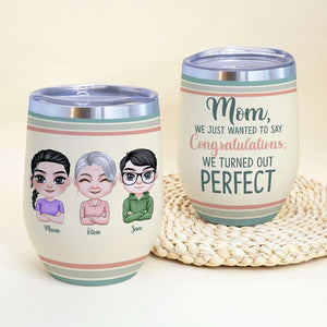 We Just Wanted To Say Congratulations, Gift For Mom, Personalized Tumbler, Mom And Children Tumbler, Mother's Day Gift - Wine Tumbler - GoDuckee