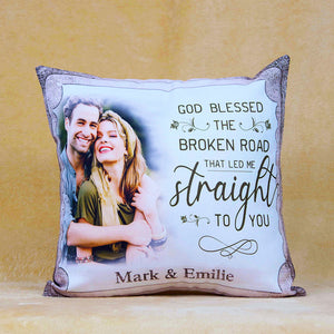 God Blessed The Broken Road That Led Me Straight To You, Personalized Pillow, Gift For Couples - Pillow - GoDuckee