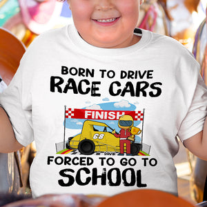 Born To Drive Race Cars Personalized Back To School Shirts, Gift For Racing Student - Shirts - GoDuckee