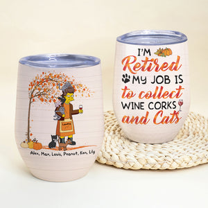 Personalized Old Women & Cat Breeds Wine Tumbler - Never Underestimate An Old Woman With Wine And I'm Retired My Job Is To Collect Wine Corks And Cats - Wine Tumbler - GoDuckee