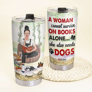 Personalized Reading Girl Tumbler - A Woman Cannot Survive On Books Alone - Tumbler Cup - GoDuckee