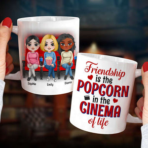 Friendship Is The Popcorn In The Cinema Of Life, Friendly White Mug - Coffee Mug - GoDuckee