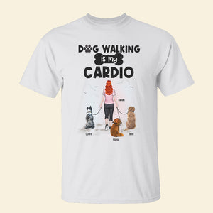 Dog Walking Is My Cardio, Personalized Shirt, Gift For Dog Lover - Shirts - GoDuckee