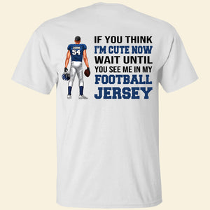American Football You See Me In My Football Jersey - Personalized Shirts - Shirts - GoDuckee