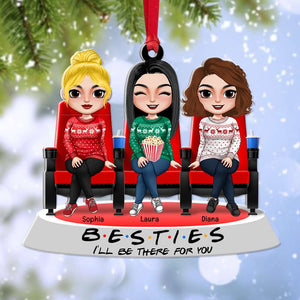 Movie Friends I'll be There For You, Personalized Acrylic Ornament - Ornament - GoDuckee