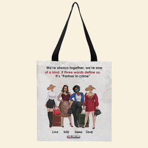 We're Always Together - Personalized All Over Tote Bag - Girls Trip, Travelling Girls - Tote Bag - GoDuckee