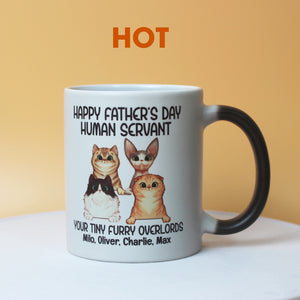 Human Servant Your Tiny Furry Overlords - Personalized Magic Mug - Gift For Dad - Magic Mug - GoDuckee