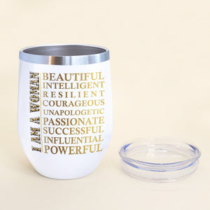 I Am A Woman Personalized Boss Lady Tumbler Gift For Her - Wine Tumbler - GoDuckee