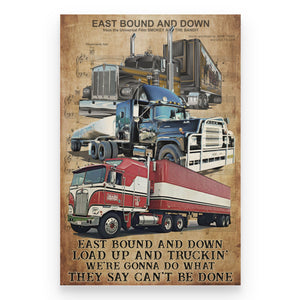 Truck driver Poster - East Bound And Down - Poster & Canvas - GoDuckee