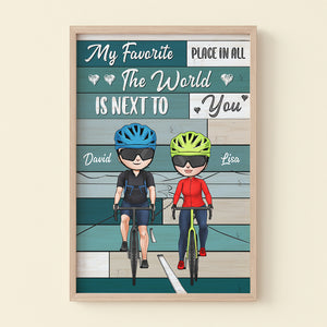 Personalized Cycling Couple Poster - My Favorite Place In The World Is Next To You - Poster & Canvas - GoDuckee