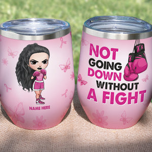 Breast Cancer Awareness - Personalized Boxing Girl Wine Tumbler - Not Going Down Without A Fight - Pink Theme - Wine Tumbler - GoDuckee
