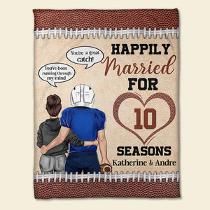 American Football Happily Married For Seasons - Custom Blanket - Blanket - GoDuckee