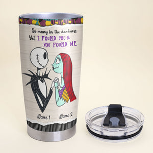 Couple Tumbler - Yet I Found You & You Found Me - We're simply meant to be - Tumbler Cup - GoDuckee