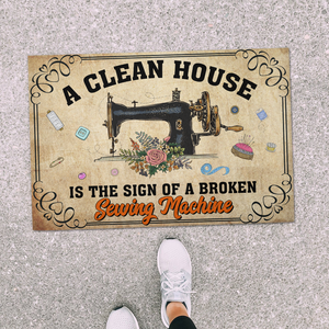 Vintage Sewing Doormat - Clean House Is The Sign Of A Broken Sewing Machine - Doormat - GoDuckee