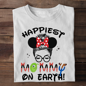 Personalized Custome Gifts Shirt Ideas For Mom Happiest On Earth - Custom Shirts - Shirts - GoDuckee