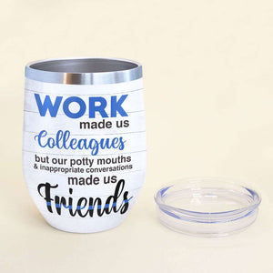 Personalized Police Colleagues Wine Tumbler - Partners In Crime, Work Made Us Colleagues - Wine Tumbler - GoDuckee