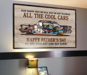 Our Daddy May Be Old But He Got To Drive All The Cool Cars Custom Photo Poster Gift For Him - Poster & Canvas - GoDuckee