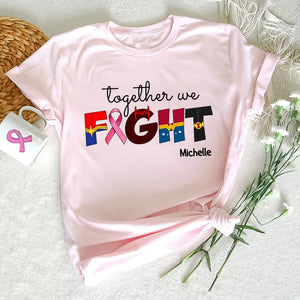 Personalized Breast Cancer Awareness Shirt, Together We Fight - Custom Letters - Shirts - GoDuckee