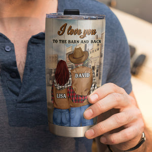 Personalized Cowboy Couple Tumbler Cup - I Love You To The Barn And Back - Tumbler Cup - GoDuckee