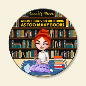 Where There's No Such Thing - Personalized Round Wooden Sign - Gift For Book Lover - Girl Sitting Reading Book - Wood Sign - GoDuckee