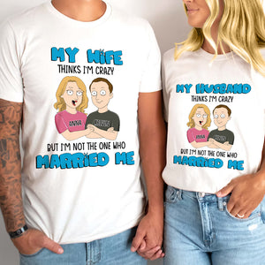 Personalized Couple Shirts - I'm Not The One Who Married Me - Couple Hand In Hand - Shirts - GoDuckee