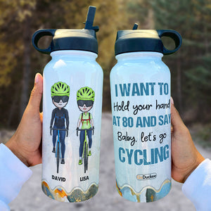 Personalized Cycling Couple Water Bottle - At 80 Baby Let's Go Cycling - Cycling Front View - Water Bottles - GoDuckee