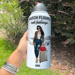 Personalized Girl Trip Water Bottle - Catch Flights Not Feelings I Am One Sip Closer To My Dreams - Water Bottles - GoDuckee