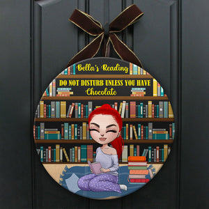 Do Not Disturb Unless You Have - Personalized Round Wooden Sign - Gift For Book Lover - Girl Sitting Reading Book - Wood Sign - GoDuckee