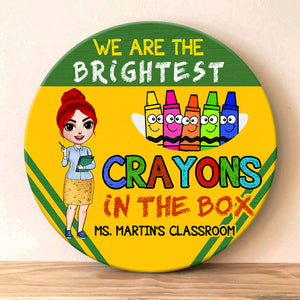 We Are The Brightest Crayons - Personalized Round Wooden Sign - Gift For Teacher - Chibi Teacher Front View - Wood Sign - GoDuckee