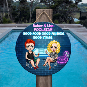 Personalized Pool Friends Round Wooden Sign - Good Food Good Friends Good Times - Wood Sign - GoDuckee