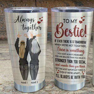 Personalized Friends Tumbler - To My Bestie Always Together - Love Hand - Tumbler Cup - GoDuckee