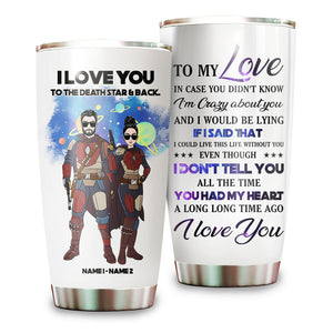 Personalized Couple Tumbler - To My Love I love you to the death and back - Tumbler Cup - GoDuckee