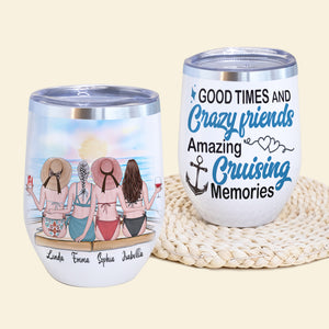Personalized Cruising Besties Wine Tumbler - Crazy Friends Amazing Cruising Memories Fol8-Vd3 - Wine Tumbler - GoDuckee